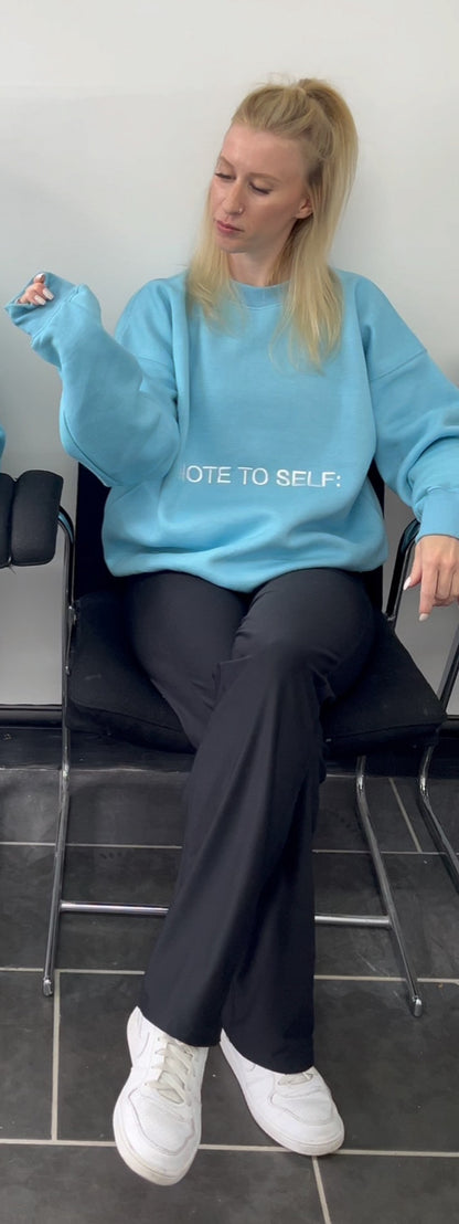 "Note To Self:" Oversized Crew Neck in Blue