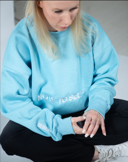 "Note To Self:" Oversized Crew Neck in Blue